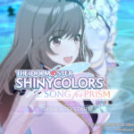 アイドルマスターシャイニーカラーズ(シャニソン)のリセマラは必要か？最強キャラを紹介・解説します！